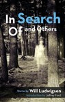 In Search of and Others - Will Ludwigsen - 9781590212707