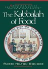 The Kabbalah of Food - Rabbi Nilton Bonder - 9781590303313