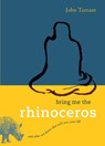 Bring Me the Rhinoceros - John Tarrant - 9781590306185