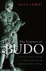 The Essence of Budo - Dave Lowry - 9781590308462