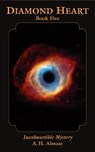 Diamond Heart: Book Five: Inexhaustible Mystery - A. H. Almaas - 9781590309063