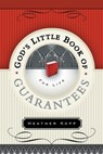 God's Little Book of Guarantees - Heather Kopp - 9781590529041