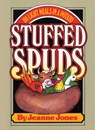 Stuffed Spuds - Jeanne Jones - 9781590772416