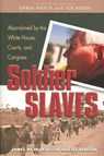 Soldier Slaves - James W. Parkinson ; Lee Benson - 9781591142041
