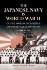 The Japanese Navy in World War II - David C. Evans - 9781591145684