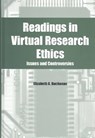 Readings in Virtual Research Ethics - Elizabeth Buchanan - 9781591401520