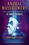 Animal Wayshowers - Tammy Billups - 9781591434436