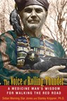 The Voice of Rolling Thunder - Sidian Morning Star Jones ; Stanley Krippner, Ph.D. - 9781591438083