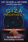 The Giza Prophecy - Scott Creighton ; Gary Osborn - 9781591439424