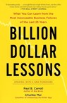 Billion-Dollar Lessons - Paul B. Carroll - 9781591842897