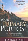 Your Primary Purpose - Ted Haggard - 9781591856238