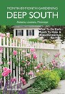 Deep South Month-by-Month Gardening - Nellie Neal - 9781591865858