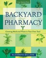 Backyard Pharmacy - Elizabeth Millard - 9781591865964