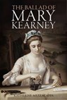 The Ballad of Mary Kearney - Katherine Mezzacappa - 9781592115242