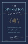 The Divination Handbook - Liz Dean - 9781592338733