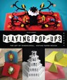 Playing with Pop-Ups - Helen Hiebert - 9781592539086