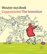Coppernickel, The Invention - Wouter van Reek - 9781592701001