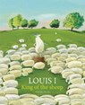 Louis I, King of the Sheep - Olivier Tallec - 9781592701858