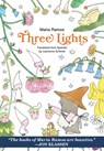 Three Lights - Maria Ramos ; Lawrence Schimel - 9781592704996
