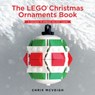 The LEGO® Christmas Ornaments Book - Chris Mcveigh - 9781593278076