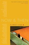 Now and Then - HASS,  Robert - 9781593761462