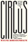 Circus - Wayne Koestenbaum - 9781593765637