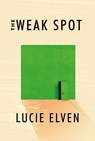 Weak Spot - Lucie Elven - 9781593766306