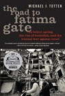 The Road to Fatima Gate - Michael J. Totten - 9781594036422