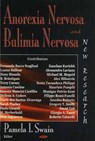 Anorexia Nervosa & Bulimia Nervosa - SWAIN,  Pamela I - 9781594543944