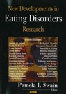 New Developments in Eating Disorders Research - SWAIN,  Pamela I - 9781594545429