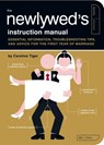 The Newlywed's Instruction Manual - Caroline Tiger - 9781594747496