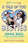 A Tale of Two Besties - ROSSI,  Sophia - 9781595148056