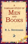 A Familiar Study of Men and Books - Robert Louis Stevenson ; R L Stevenson - 9781595405005