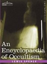 An Encyclopaedia of Occultism - Lewis Spence - 9781596052376