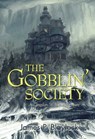 GOBBLIN SOCIETY - James P. Blaylock - 9781596069480