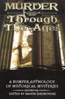Murder Through the Ages - JAKUBOWSKI,  Maxim - 9781596873223