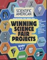 Scientific American, Winning Science Fair Projects, Grades 5-7 - Bob Friedhoffer - 9781596875289