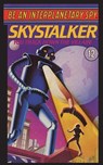 Be An Interplanetary Spy: Skystalker - Len Neufeld - 9781596875531