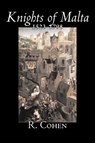 Knights of Malta, 1523-1798 - R. Cohen - 9781598186079