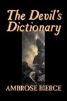 The Devil's Dictionary - Ambrose Bierce - 9781598189926