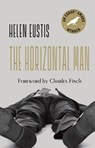 The Horizontal Man - Helen Eustis ; Charles Finch - 9781598536317