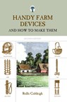 Handy Farm Devices - Rolfe Cobleigh - 9781599213255