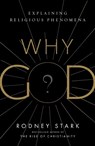 Why God? - STARK,  Rodney - 9781599475202