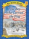 We Both Read-The Boy Who Carried the Flag (Pb) - Jana Carson - 9781601152480