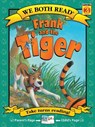 We Both Read-Frank and the Tiger (Pb) - Dev Ross - 9781601152602