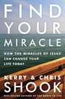 Find Your Miracle - Kerry Shook ; Chris Shook - 9781601427250