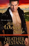 His Wicked Smile - Heather Hiestand - 9781601831132
