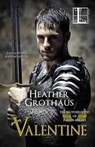 Valentine - Heather Grothaus - 9781601833976