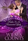 Rules for an Unmarried Lady - Wilma Counts - 9781601839114