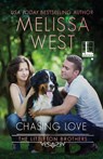 Chasing Love - Melissa West - 9781601839916